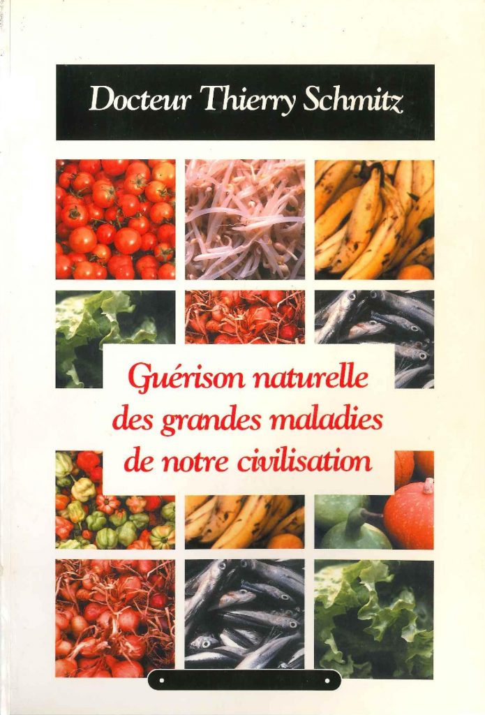 Guérison naturelle des grandes maladies de civilisation